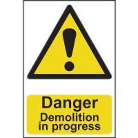 Danger Demolition Sign 200 x 300mm Self Adhesive